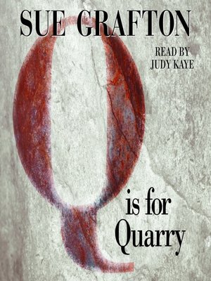 cover image of "Q" is for Quarry
